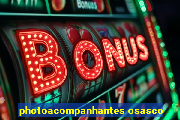 photoacompanhantes osasco